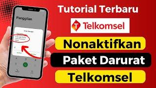 Cara Menonaktifkan Paket Darurat Telkomsel