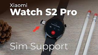 Xiaomi Watch S2 Pro -  Xiaomis First Smartwatch with Sim Card Support - Release Date