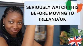 SERIOUSLY WATCH THIS BEFORE MOVING TO THE UK & IRELAND #lifeintheuk #movingtotheuk #movingtoireland