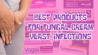 THE BEST FUNGAL CREAM FOR YEAST INFECTIONS  IN JUST 2 DAYS  SAY NO MORE ITCHING