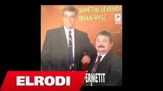 Shpetim Levendi ft. Irfan Hysi - Trendafili flete flete