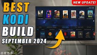 Best Working Kodi Build  September 2024