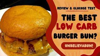 UnbelievaBun Review and Glucose Test - Is This the Bun Weve Been Waiting For?