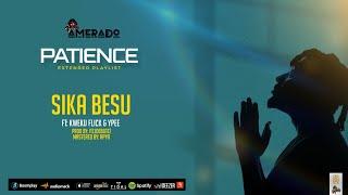 Amerado - Sika Besu feat. Kweku Flick & YPee Audio Slide