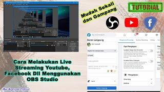 cara live Streaming di OBS Studio dengan Mudah