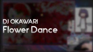 DJ OKAWARI - Flower Dance Titania +HD 94.32%