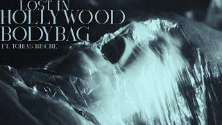 Lost in Hollywood - Body Bag ft. Tobias Rische