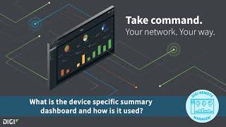 Digi Remote Manager 101 Using the Device-Specific Summary Dashboard