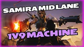 This Is Why I Play Samira Mid Lane.. 1v9 PENTAKILL MACHINE