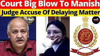 Court Big Blow To Manish Judge Accuse Of Delaying Matter #lawchakra #supremecourtofindia #analysis