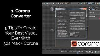 How To Use Corona Converter In 3ds Max  V-Ray To Corona