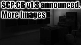 SCP CB v1.3 News with Screenshots - Part 2