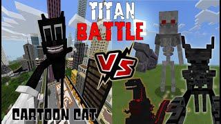 Cartoon Cat TITAN VS Shin Godzilla Prime Skeleton Titan Black Demon Wither TITAN Minecraft PE