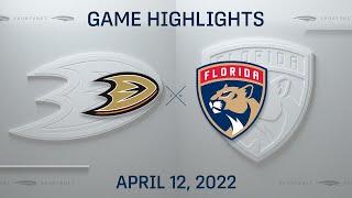 NHL Highlights  Ducks vs. Panthers - Apr 12 2022