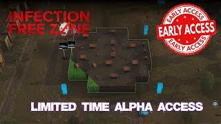How to Get Alpha Access Limited Time - Infection Free Zone