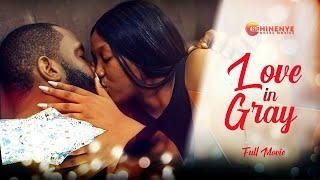 LOVE IN GRAY - Ray EmodiChinenye Nnebe Latest 2022 Trending Nigerian Nollywood Movie