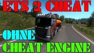 ETS2 GELD CHEAT OHNE CHEAT ENGINE  Euro Truck Simulator 2 Geld Cheat  Ohne Cheat Engine  Stiderik