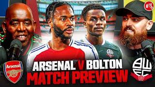 Time For Sterling’s DEBUT  Match Preview  Arsenal vs Bolton