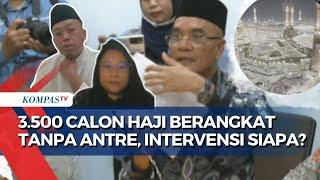 FULL Ketua Pansus dan Kemenag Bahas Temuan 3.500 Calon Haji Berangkat Tanpa Antre Siapa Salah?