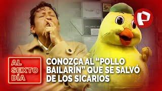 Conozca al “Pollo bailarín” que se salvó de los sicarios en Independencia