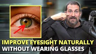 Neuroscientist “Preserving Your Vision Is Vital” 9 Tools To Improve Your Eyesight  Naturally