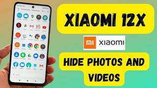 Hide Photos and Videos in Xioami 12x Private folder  Xiaomi hidden secure folder 2022