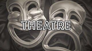 History of Theatre  Ancient Greece to Modern Day