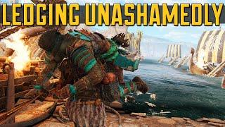 Ledging Unashamedly - For Honor