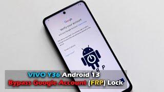 VIVO Y36 Android 13 - How To Bypass Google Account FRP Lock