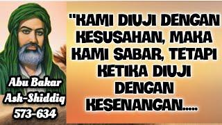 Quotes  Kata kata mutiara Abu Bakar Ash-Shiddiq untuk menjalani kehidupan