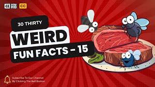 30 Weird Fun Facts You Wont Believe Are Real  Part 15  Random Facts  Shocking Truths  Show Reel