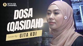 DOSA Qasidah - COVER BY GITA KDI