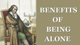 Why Pascal Was Right  Benefits of Being Alone