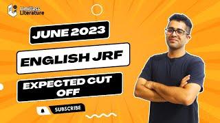 UGC NET June 2023 JRF English Literature Expected Cut Off