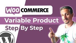 How To Add A Variable Product In WooCommerce Different Prices&Images