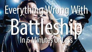 Everything Wrong With Battleship In 6 Minutes Or Less