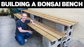 How To Build A Bonsai Bench *EASY*