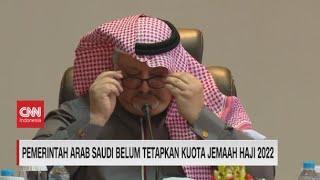 Pemerintah Arab Saudi Belum Tetapkan Kuota Jemaah Haji 2022