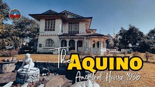 ANG BAHAY KUNG SAAN TUMIRA ANG TATLONG AQUINO SA CONCEPCION TARLAC THE AQUINO ANCESTRAL HOUSE 1938