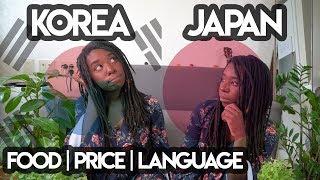 Living in Japan vs. Korea Part 1 - Food Price Language Weather