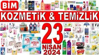 BİM BU SALI KOZMETİK VE TEMİZLİK ÜRÜNLERİ  BİM AKTÜEL 23 NİSAN 2024 KATALOĞU BİM MARKET İNDİRİMLERİ