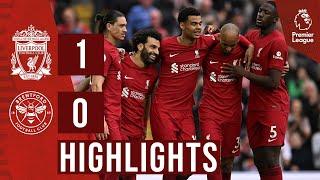 HIGHLIGHTS Liverpool 1-0 Brentford  Salah scores again in Anfield win