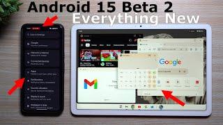 Android 15 Beta 2 - This Update Brought It Everything New