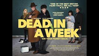 Dead In A Week or your money back - TRAILER - 2018 Feature Film