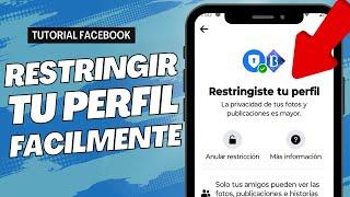 Cómo Restringir Mi Perfil de Facebook en Pocos Pasos