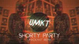 Cartel de Santa La Kelly - Shorty Party Umackant Remix Mid Tempo