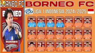 RESMI Top Skuad Pemain BORNEO FC SAMARINDA - BRI Liga 1 2024-2025