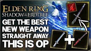 Shadow of the Erdtree - Get the BEST New OP Weapon EARLY FAST - Star-Lined Katana Guide Elden Ring