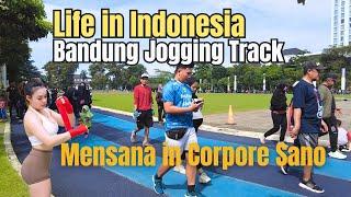 Mensana in Corpore Sano️MAIN ke GASIBU JOGGING TRACK BANDUNG Indonesia  WALK AROUND with JOGGING