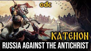 KATEHON  Russia against antichrist Exclusive documentary